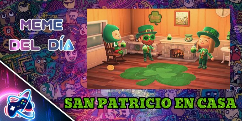 🤡🤡🤡 MEME DEL DÍA 🤡🤡🤡

Feliz día mis queridos #irlandeses

Este año #sanpatricio se celebra en casa con #animalcrossing 

🕹️¿NOS ECHAMOS UNAS PARTIDAS?🎮

#irlanda #verde #videojuegos #gamerespañol #memedeldia #memes #gamergirl #games #memesvideojuegos #diversion #humor