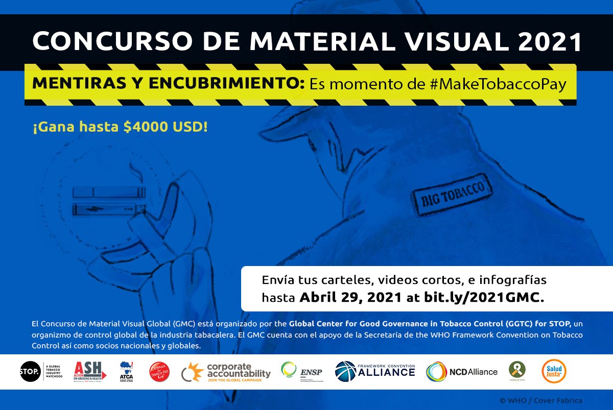 SaludJustaMx's tweet photo. El @TheGGTC (GGTC), socio de @exposetobacco , un organismo de control de la industria tabacalera mundial, lanza el Concurso de Material VIsual 2021.
Registra tu material en https://t.co/1kAeeqcIcN
#MakeTobaccoPay #TheGGTC #ExposeTobacco https://t.co/VEKExe0xWK