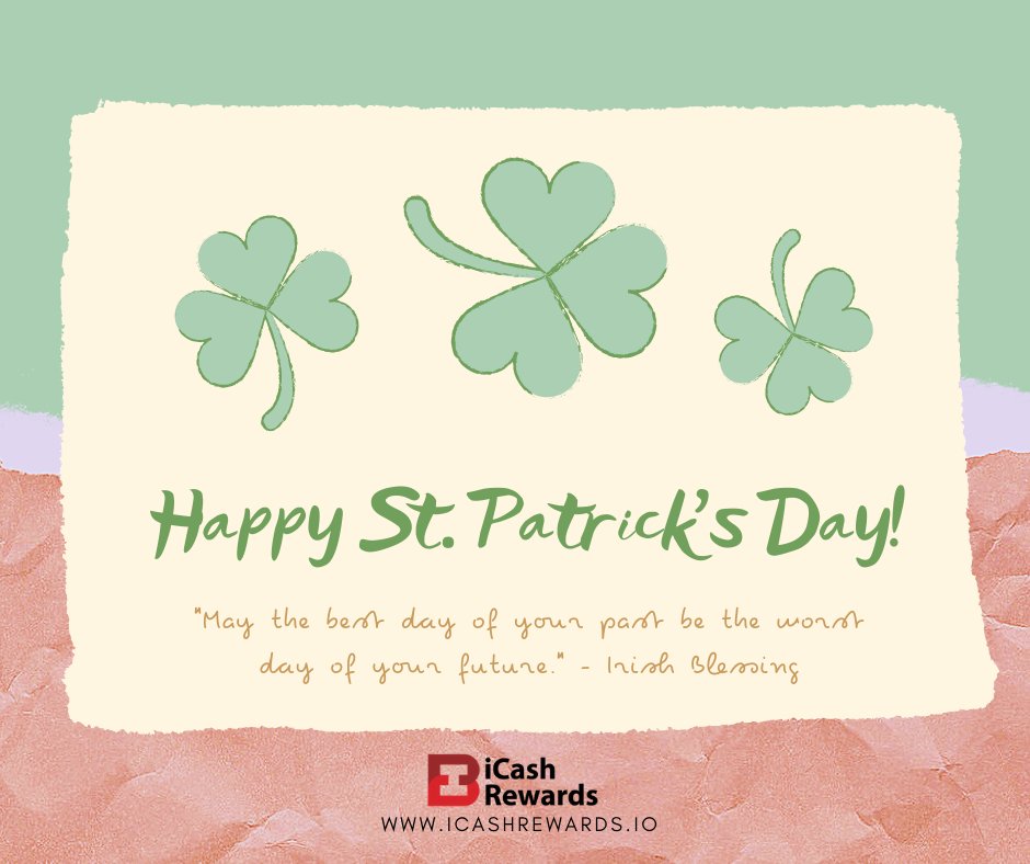 iCashLoyalty's tweet photo. Happy St. Patrick’s Day!
"May the best day of your past be the worst day of your future." - Irish Blessing
#StPatricksDay #StPaddyDay #NFTforfuture #NFTforgood #NFTArt #CryptoArt #NFTcommunity #iCashRewards #iCashTokenSwap #TheArtOfTeaSwap #CaoJunNFT #icash #TSA #CJAI https://t.co/abAUWtwIex