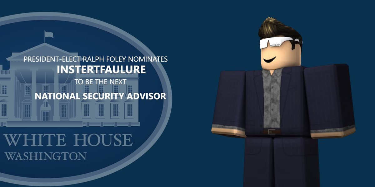 I intend on keeping insertfailure as my APNSA. Ever since his appointment a week ago, he has served in a wonderful manner and has many things in store for the National Security Council.