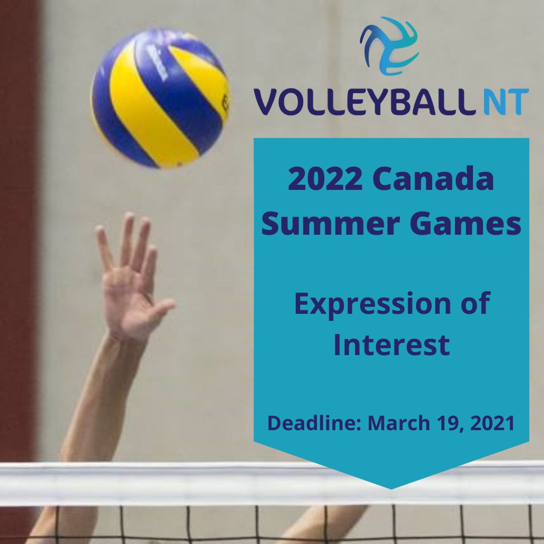 NWTVA's tweet photo. 2022 CANADA SUMMER GAMES

Last chance to submit an Expression of Interest! 

For more information and/or to complete the form: https://t.co/VL1yVsF0wB

#Volleyball #2022CSG #TeamNT  #mikasa https://t.co/78hNqmbrUi