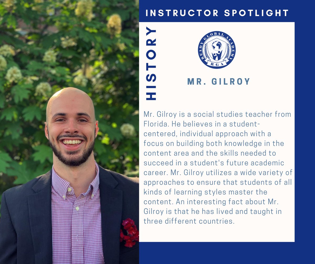 readyglobal's tweet image. Today's Instructor Spotlight is on History instructor, Mr. Gilroy. Mr. Gilroy earned his undergraduate and master's degrees in Social Studies education from Florida State University. To learn more about our programs and instructors, go to readyglobalacademy.org