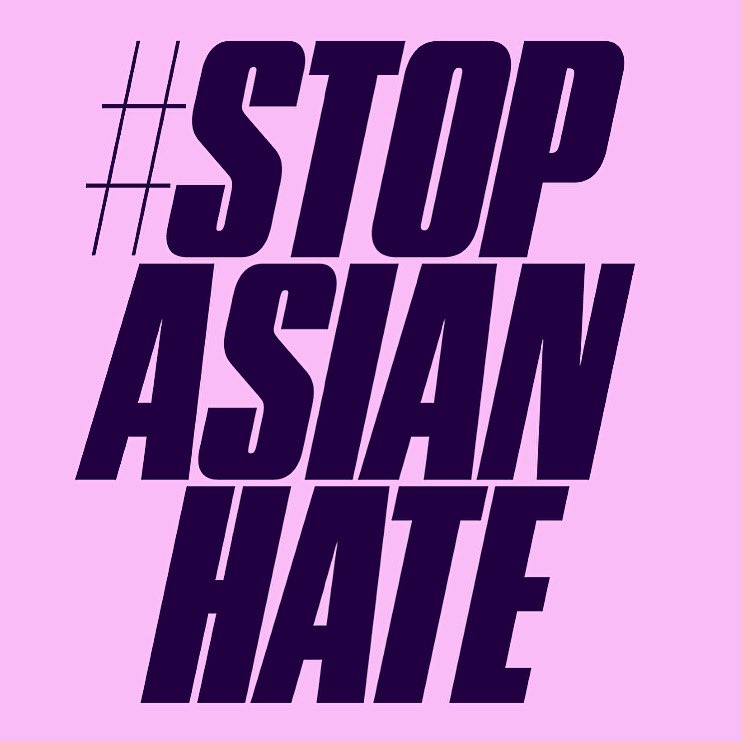 #StopAsianHate #StopAAPIHate