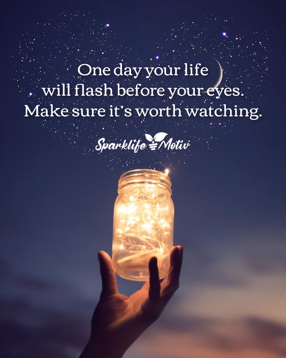 sparklifemotiv's tweet photo. One day your life will flash before your eyes. Make sure it's worth watching.
#sparklifemotiv #liveforsomething https://t.co/pu1vXmkFJT