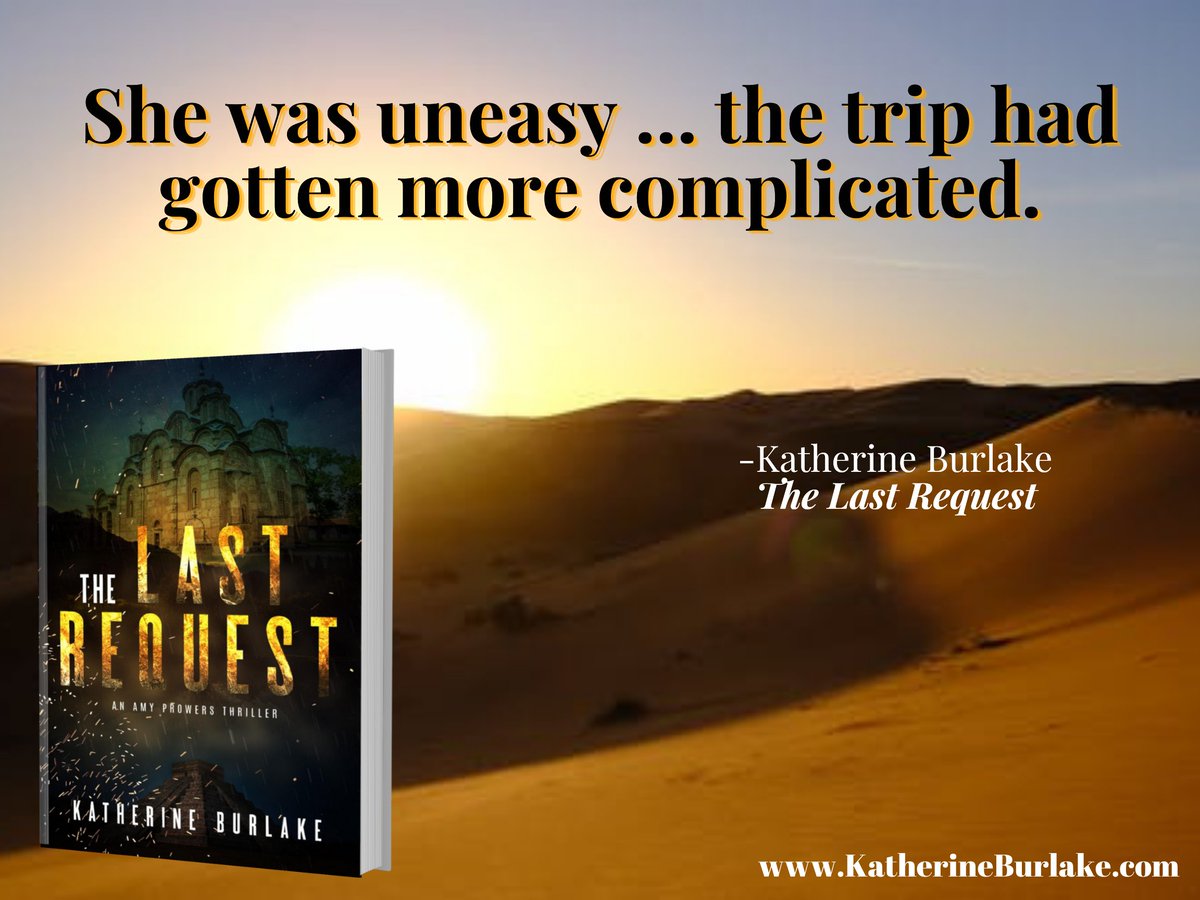 KBurlakeBooks's tweet photo. She was uneasy … the trip had gotten more complicated. It’s The Last Request-now on Amazon: https://t.co/Whi7ehW8pZ   #mystery #thriller #adventure #IARTG #bookboost https://t.co/sx8D39UQ28