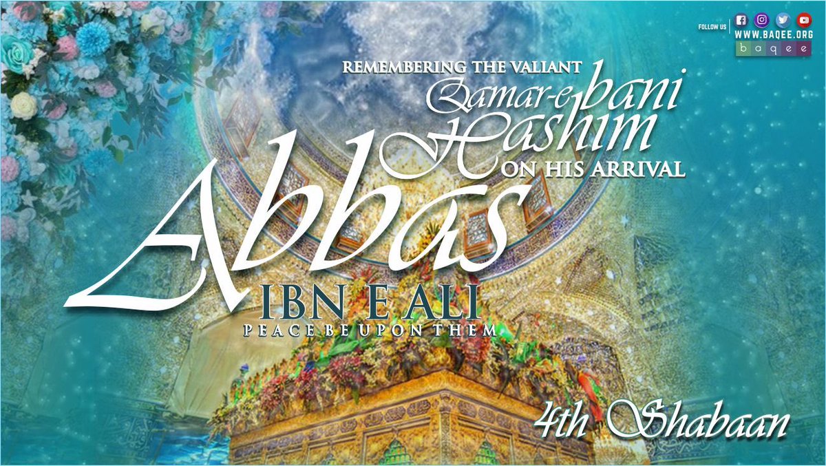 BaqeeOrg's tweet photo. Greetings to you all on the arrival of Qamar e Bani Hashim “Moon of the Hashmites”, the Valiant, the Loyal Commander in Chief of the Army of Truth in Karbala, Maula Abu al Fadhl Abbas ibne Imam Ali (as)
#rebuildbaqee
#Ahlulbayt #Islam #HazratAbbas #4thShabaan #karbala #bravery https://t.co/rEnKvdXmGI