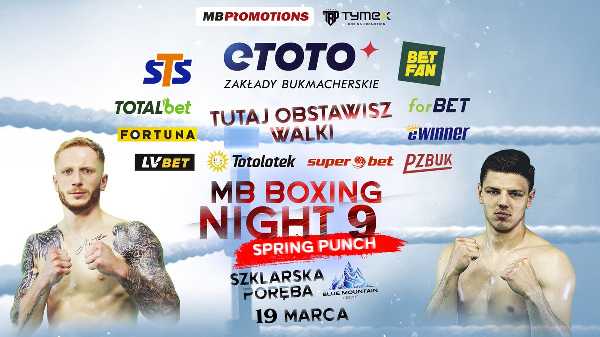 Oferta na galę MB Boxing Night MB Boxing Night 9: Spring Punch dostępna u wielu naszych partnerów 💥

⏳ 19 marca
📺 18:15 - <a href="/Sportowy_Kanal/">Kanał Sportowy</a>
📺 20:00 - <a href="/sport_tvppl/">TVP SPORT</a>