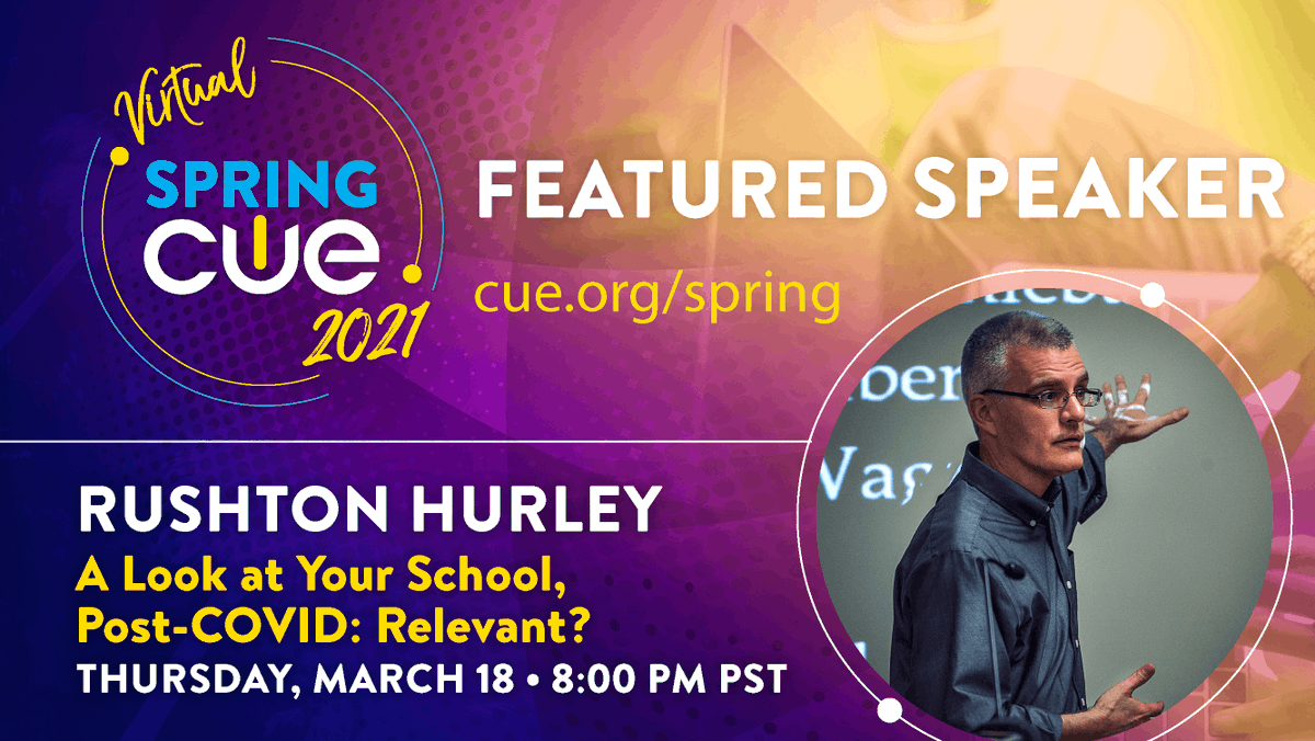 joincalie's tweet photo. Rushton Hurley (@rushtonh) takes a look at pandemic teaching and practices with his session "A Look at Your School, Post-COVID: Relevant." Learn more about Rushton and all of our Featured Speakers at https://t.co/GRIUMOZSq6 #wearecue #SpringCUE #edtech #bettertogetherca #caedchat https://t.co/lmYlCg0z8i