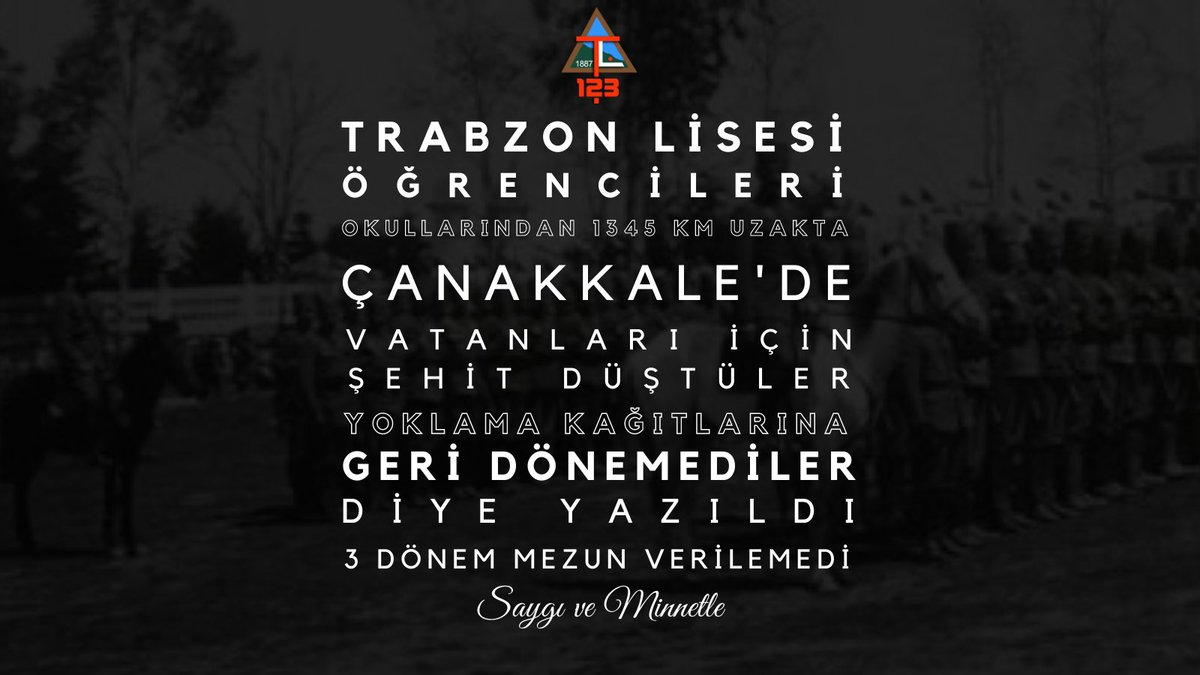 Vatanları için şehit olmaya giden Trabzon Lisesi öğrencilerinin yoklama kağıtlarına "Geri Dönemediler" diye yazıldı, mezun verilemedi.

Gazi Mustafa Kemal ATATÜRK ve tüm Mehmetçiklerimizi saygı ve minnetle anıyoruz. 

#18MartÇanakkaleZaferi