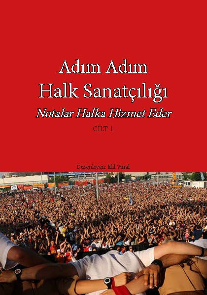 Grup Yorum on Twitter: ""Adım Adım Halk Sanatçılığı" Kitabımız Çıktı! Devrimci sanatçılık geleneğini büyütüyoruz! Yeni çıkan kitabımızı okuyalım, okutalım! Kitabımızı aşağıda ki linkten indirebilirsiniz: https://t.co/XCb6eQp1Zr https://t.co/8e5H6yUZT1 ...