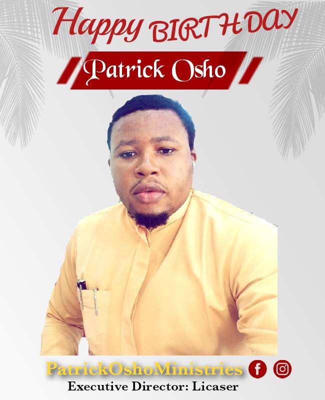 Happy Birthday to our esteem Executive Director @patrickoshoministries a man of love, hope &amp; greater faith in God. May all your wishes be granted unto you in Jesus mighty name. Amen!!!
#HappyBirthday 
#BirthdayBoy
#March18 
#LicaserCelebrant