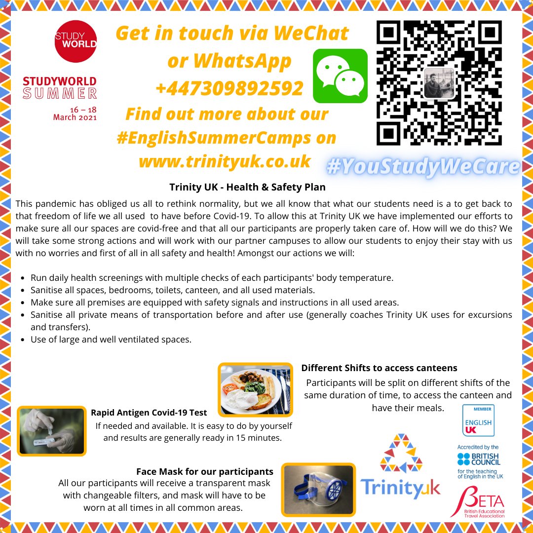 TrinityIntEd's tweet image. #StudyWorldSummer2021 Did you know that we apply a very strict #SafetyProtocol against #Covid19 for all participants to our #EnglishSummerCamps? #FindOutMore or #GetInTouch with us for more information. #IntlEd #EFL #YourStudyWeCare #StudyEnglish #WeChat #WhatsApp @studyworldfair