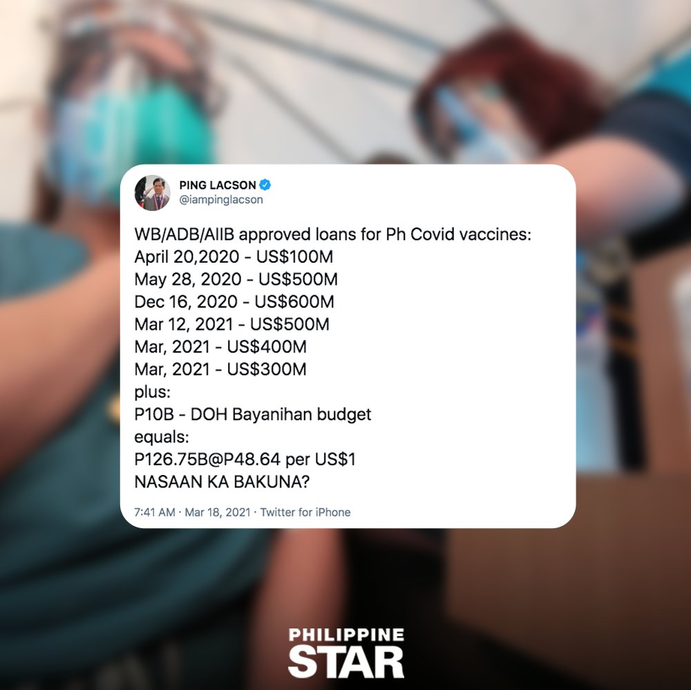 PhilippineStar's tweet photo. ‘NASAAN KA BAKUNA?’

Senator Ping Lacson shared a list of all the Philippines’ approved loans for the purchase of COVID-19 vaccines from World Bank, Asian Development Bank, and Asian Infrastructure Investment Bank from April 2020 to March 2021. https://t.co/JAV7gQZla8