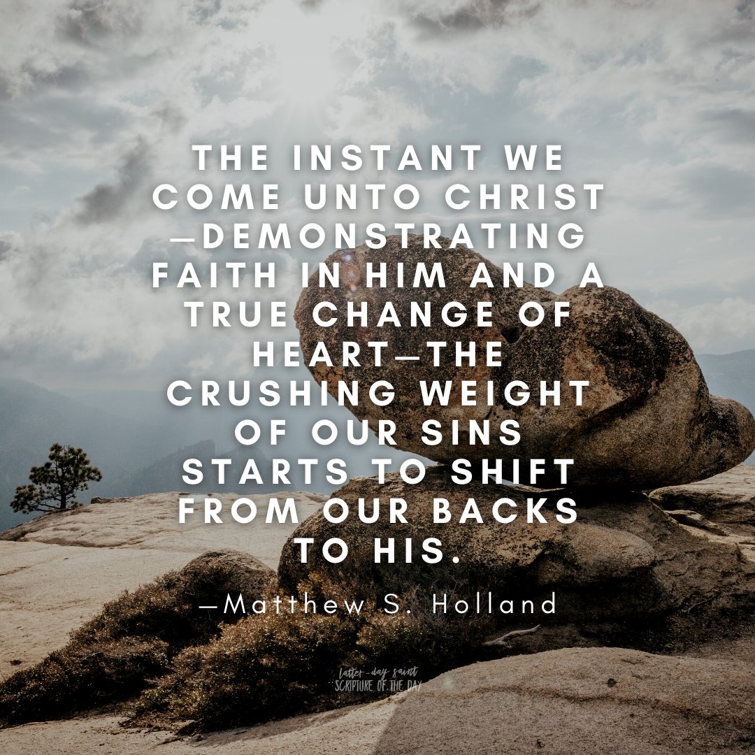 LDSsotd's tweet photo. The instant we come unto Christ—demonstrating faith in Him and a true change of heart—the crushing weight of our sins starts to shift from our backs to His.—Matthew S. Holland https://t.co/S7zFT8Wnvc #latterdaysaints #generalconference #forgiveness #repentance https://t.co/SrLVXa4fvh