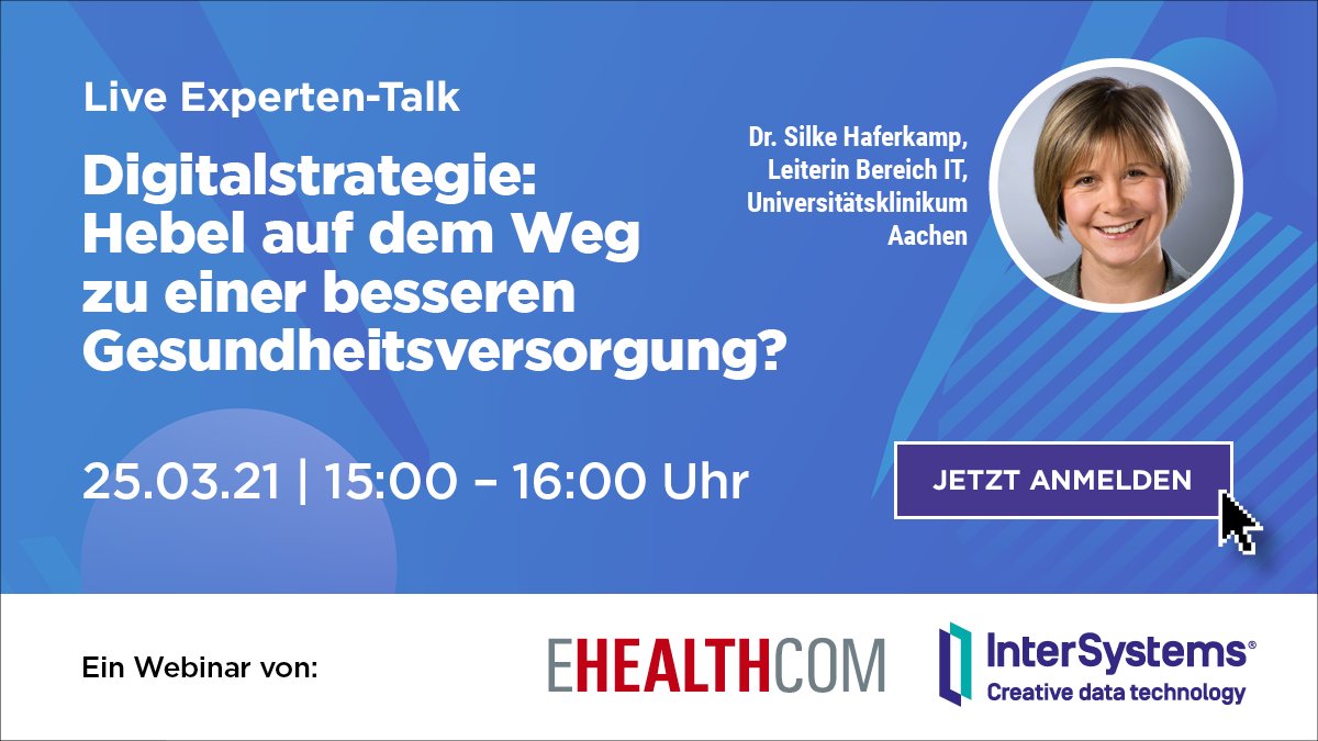InterSystems_DE's tweet photo. Anmelden! Live Experten-Talk @ehealthcom am 25.3. 15-16 Uhr: "#Digitalstrategie: Hebel auf dem Weg zu einer besseren #Gesundheitsversorgung?“ u.a. mit Dr. Silke Haferkamp  @UniklinikAachen und der Sicht der #Krankenhäuser https://t.co/C4VV7ViqE6 https://t.co/219X0DmVjd