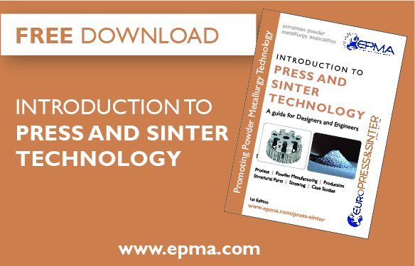 Download the latest edition of Introduction to #PressandSinter for free today! ow.ly/PdcK50zE8aq #PowderMetallurgy