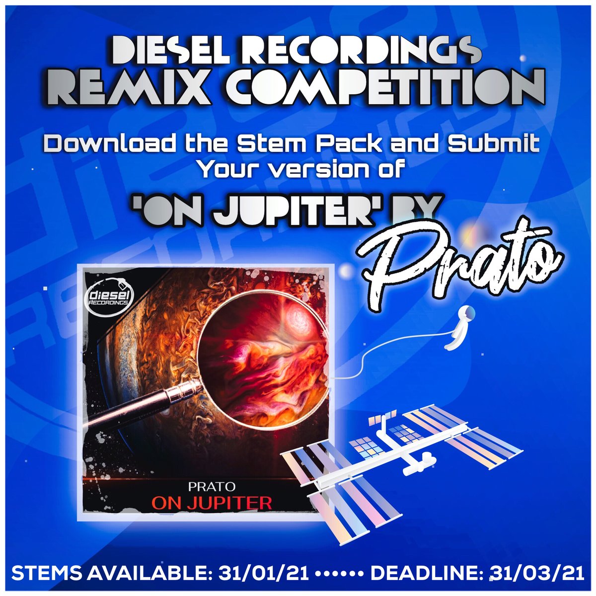 💿 DIESEL RECORDINGS REMIX COMPETITION 💿
★ PRATO - ON JUPITER ★
DEADLINE - 31.03.2021 ⏰
Please submit your remix to: dieselrecordings@yahoo.com