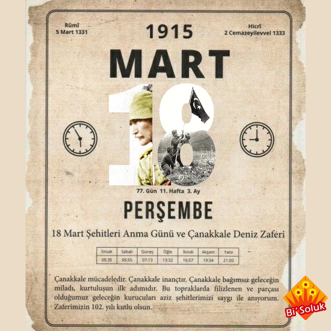 Ben size taarruz emretmiyorum. Ölmeyi emrediyorum.”
-Mustafa Kemal Atatürk / Çanakkale Cephesi

18 Mart 1915 Çanakkale Zaferi’nin 106.Yılı Kutlu Olsun. 🇹🇷❤️ Ulu Önder Mustafa Kemal Atatürk’ü ve tüm kahramanlarımızı saygı,minnet ve sevgiyle anıyoruz. #18Mart