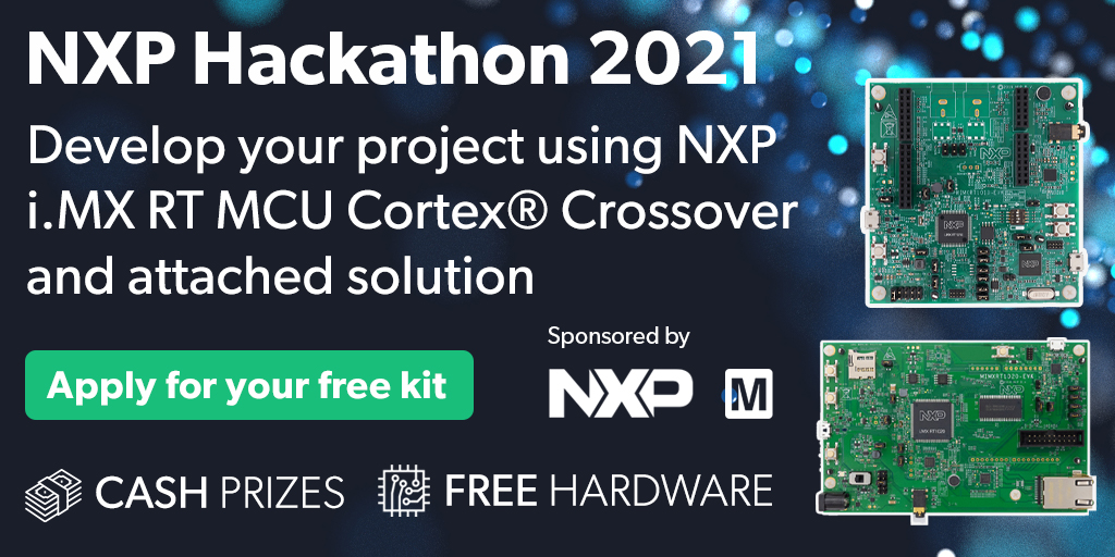 MouserElecEU's tweet photo. Applications are now open for the @NXP #Hackathon 2021! Enter now on @ElectromakerIO for the chance to get free hardware and win cash prizes by showing off your #DIY skills with #NXP #EmbeddedDevice hardware. Apply today: https://t.co/WZTAPZBRhZ https://t.co/xAM9Ba1ZHY