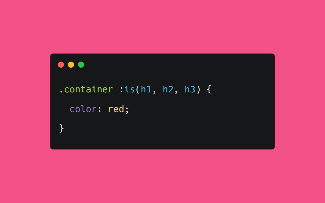 Pasture Skylight arbejder Pratham on Twitter: "Instead of doing this ❌ .container h1, .container h2,  .container h3 { color: red; } Do this ✓ .container :is(h1, h2, h3) { color:  red; } { 10 / 10 } https://t.co/GMbzJtPAgh" / Twitter