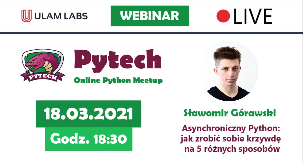 ulamlabs's tweet image. It's today! At 6:30PM Sławomir Górawski will present "5 exciting ways to shoot yourself in the foot with async Python"! Don't miss that 🤩
#ulamlabs #pytech #meetup #Python