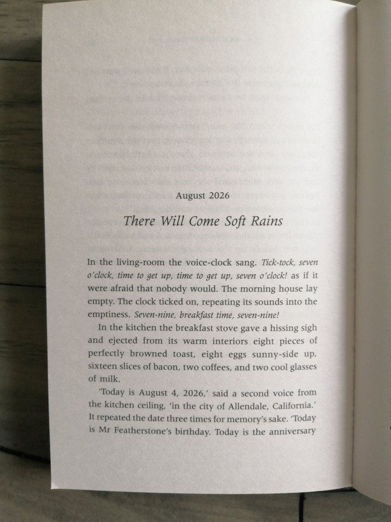 71. "There Will Come Soft Rains" by Ray Bradbury from THE MARTIAN CHRONICLES.Available online from  https://www.btboces.org/Downloads/7_There%20Will%20Come%20Soft%20Rains%20by%20Ray%20Bradbury.pdf