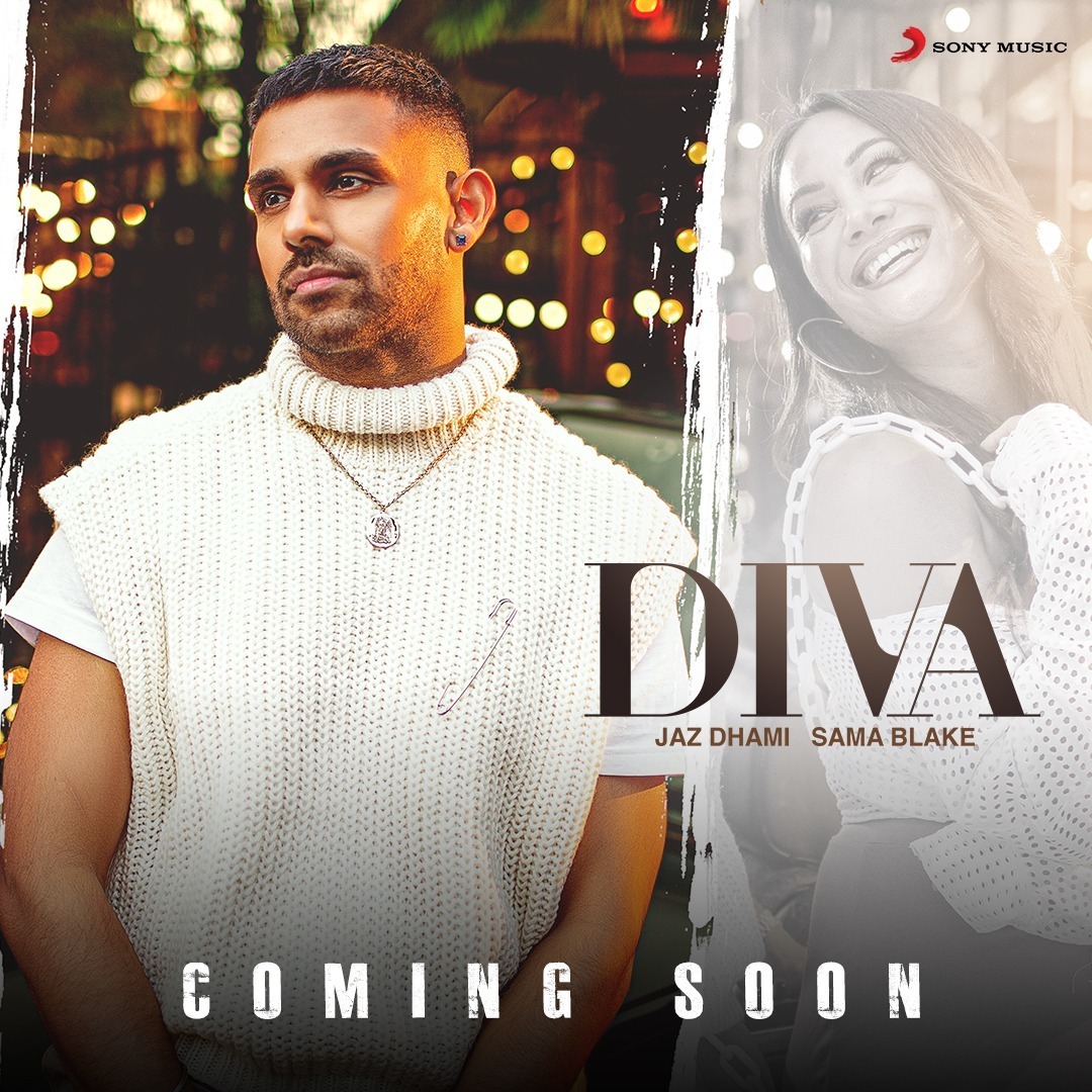<a href="/THEJAZDHAMI/">JAZ DHAMI</a> &amp; <a href="/SamaBlake/">SAMA BLAKE</a> are coming soon to create some trouble! 😎
#StayTuned for #Diva

<a href="/KayVSingh/">Kay V Singh</a> <a href="/MusicManTy/">MusicManTy</a>
#thursday #thursdaymood #thursdayvibes #comingsoon #jazdhami #samablake #kayvsingh #mellowd #musicmanty
