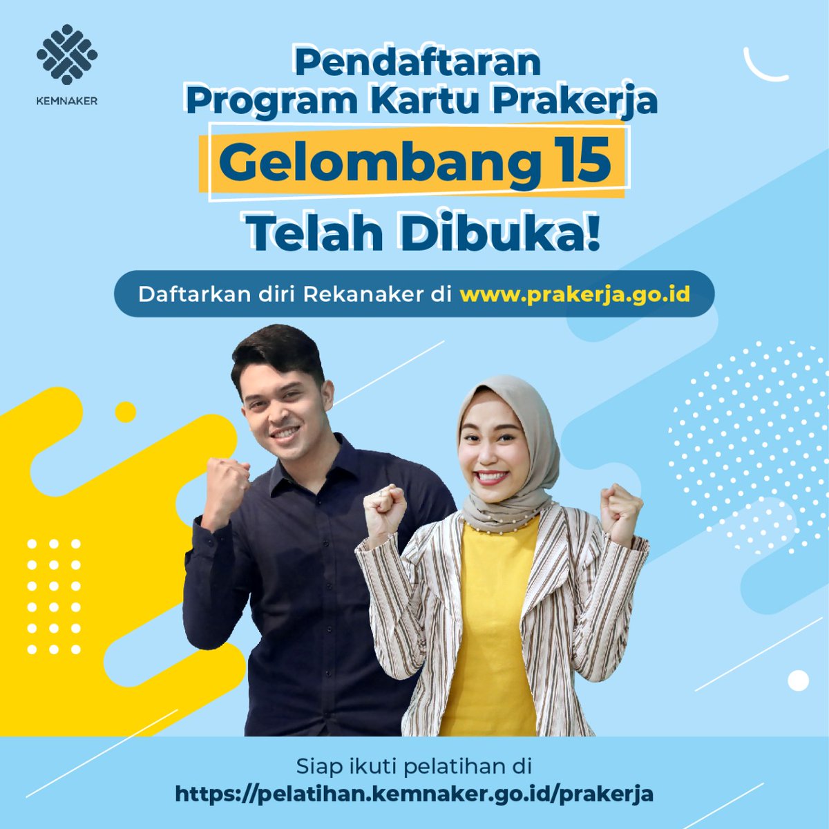 KemnakerRI's tweet photo. Pendaftaran program Kartu Prakerja gelombang 15 telah dibuka! Segera buat akun dan ikuti seleksi program Kartu Prakerja melalui https://t.co/BPqIQRd4MP https://t.co/SFtORVs4zQ
