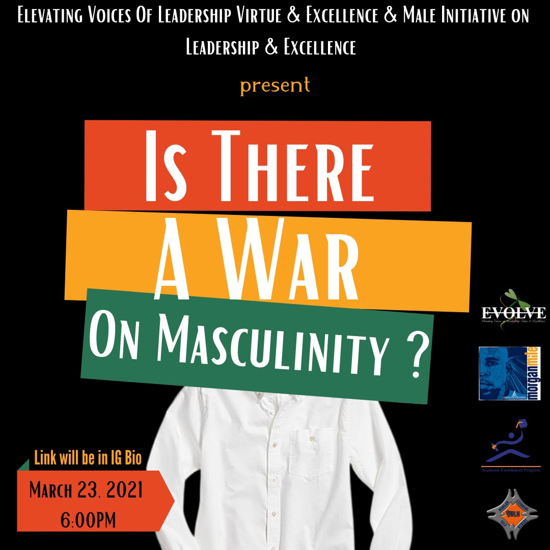 evolvemsu's tweet image. Have you ever wondered what makes masculinity toxic versus what  makes masculinity healthy? Do you know anyone that exudes toxic masculinity traits ? Well, join us Tuesday March 23rd, 2021 at 6pm via Zoom for our next HSSS where we discuss if there is truly “A War On Masculinity”