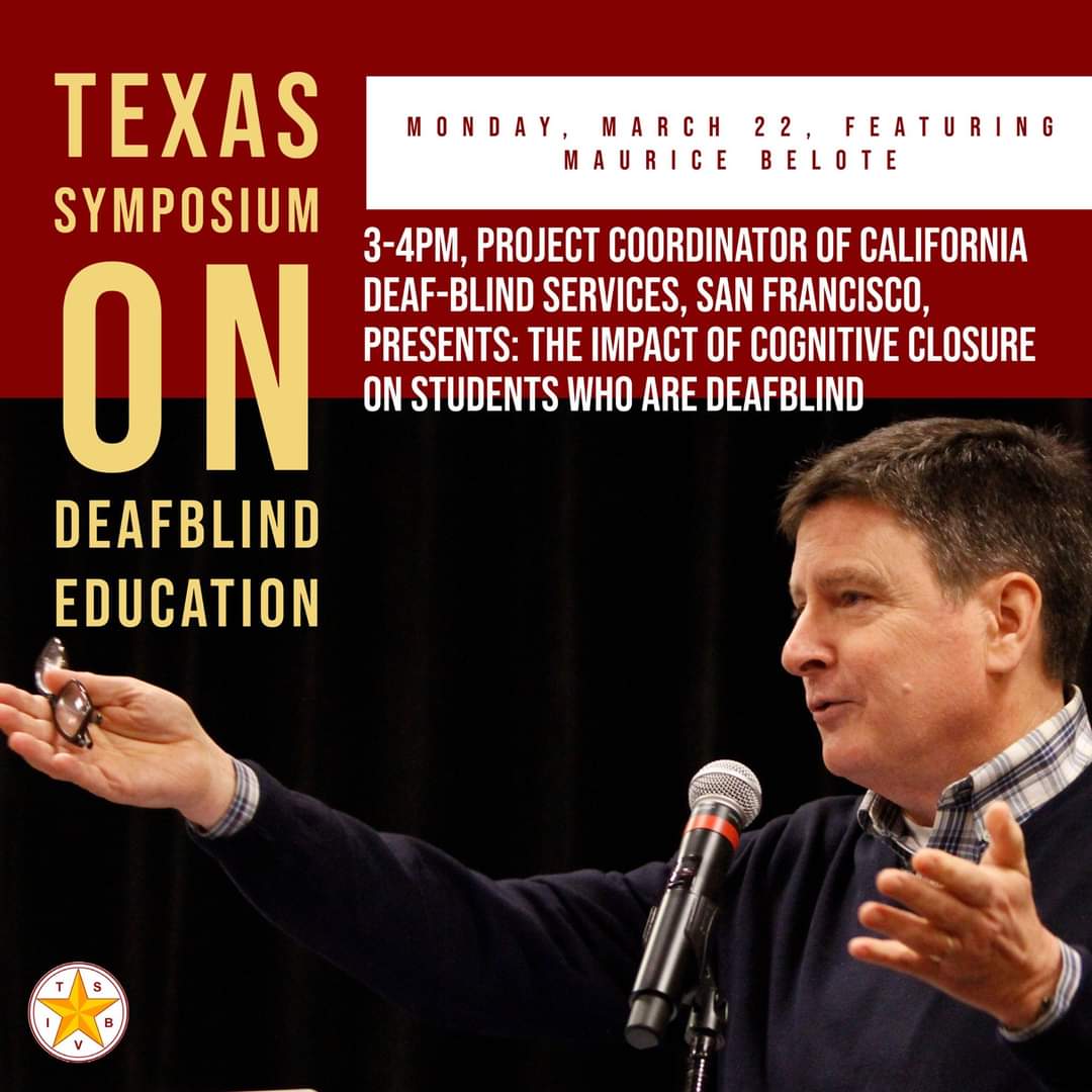 TSBVI_Outreach's tweet image. The Symposium on Deafblind Education will feature Maurice Belote, Project Coordinator of California Deaf-Blind Services, San Francisco. He will present a session on, The Impact of Cognitive Closure on Students who are Deafblind.
3-4PM, Monday, March 22.
#TXDBSympo2021
