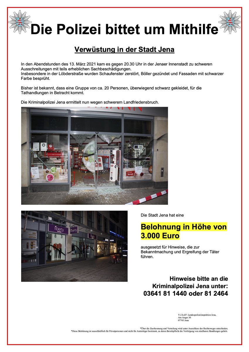 Polizei Thüringen (@polizei_thuer) on Twitter photo #Update
<a href="/jenalichtstadt/">jenalichtstadt</a> hat für sachdienliche Hinweise eine Belohnung in Höhe von 3.000€ ausgelobt.
#Jena #Update
<a href="/jenalichtstadt/">jenalichtstadt</a> hat für sachdienliche Hinweise eine Belohnung in Höhe von 3.000€ ausgelobt.
#Jena