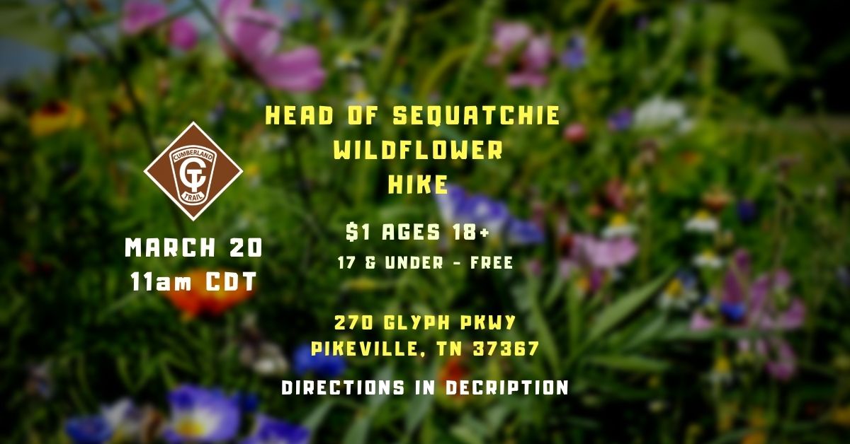 Join Ranger Leigh this Saturday March 20th at 11am CDT for a stroll around the Head of Sequatchie as Spring begins to bloom.

Price: $1 (Ages 18+ | 17 &amp; Under - Free) - All proceeds directly benefit the CT.
 
Register: reserve.tnstateparks.com/register/range…