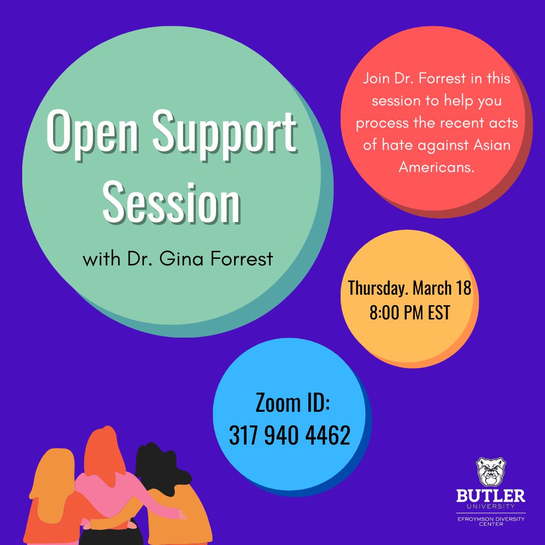 ButlerDiversity's tweet image. TONIGHT: @drginaforrest welcomes all @butleru students to a support session to process the recent acts of hate against Asian Americans  8pm EST on Zoom!

Zoom ID: 317 940 4462