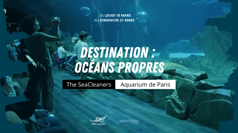 À l'occasion de la #JournéeMondialeduRecyclage ce 18 mars, et jusqu'au 21 mars, découvrez les ateliers et les lives virtuels animés par l'Aquarium de Paris et <a href="/theseacleaners/">The SeaCleaners</a>  : Destination Océans Propres !! 4 jours d’activités gratuites pour sauver les océans. Tous à bord !