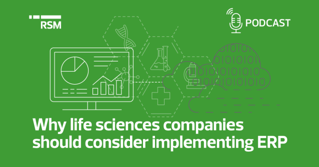 KettlerJoshua's tweet image. In this #audiocast produced by @Big4Bio, hear from @RSMUSLLP advisors about the role #ERP plays in managing complex #lifesciences operations and when it might be the right time to consider implementation. #digitaltransformation #ERP rsm.buzz/38VxYQx