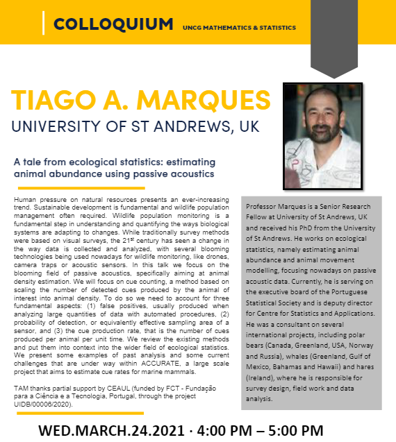 UNCGmathstats's tweet photo. Join us Wednesday, March 24th for a virtual colloquium talk with Dr. Tiago A. Marques from the University of St Andrews, UK.
Email math_sci@uncg for a link to the talk.
#uncgmathstats #mathstatstalk #colloquium https://t.co/Vd9jOFa3j9