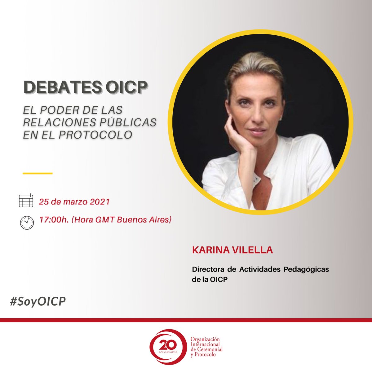 OICP_Protocolo's tweet photo. #SaveTheDate:
🗓 25 de Marzo
⏰ 17:00h (GMT Buenos Aires)
#DEBATESOICP: El Poder del Protocolo en las RRPP
¡Una actividad que no te puedes perder!
📋Más información e inscripciones: https://t.co/iMwcJ5dLz2
#SoyOICP https://t.co/23FiD3K9si