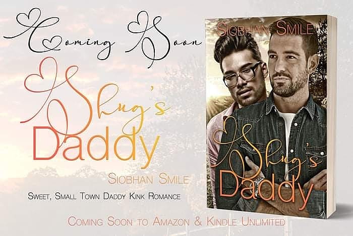#ComingSoon to #Amazon &amp; #KindleUnlimited Shug's Daddy by my alter ego Siobhan Smile

Release Date to be announced soon.

#Sweet #DaddyKink #Romance #NoShame #Nonbinary #GenderNonconforming #GayRomance #Bisexual #BodyPositive #FatPositive #BodyPosi