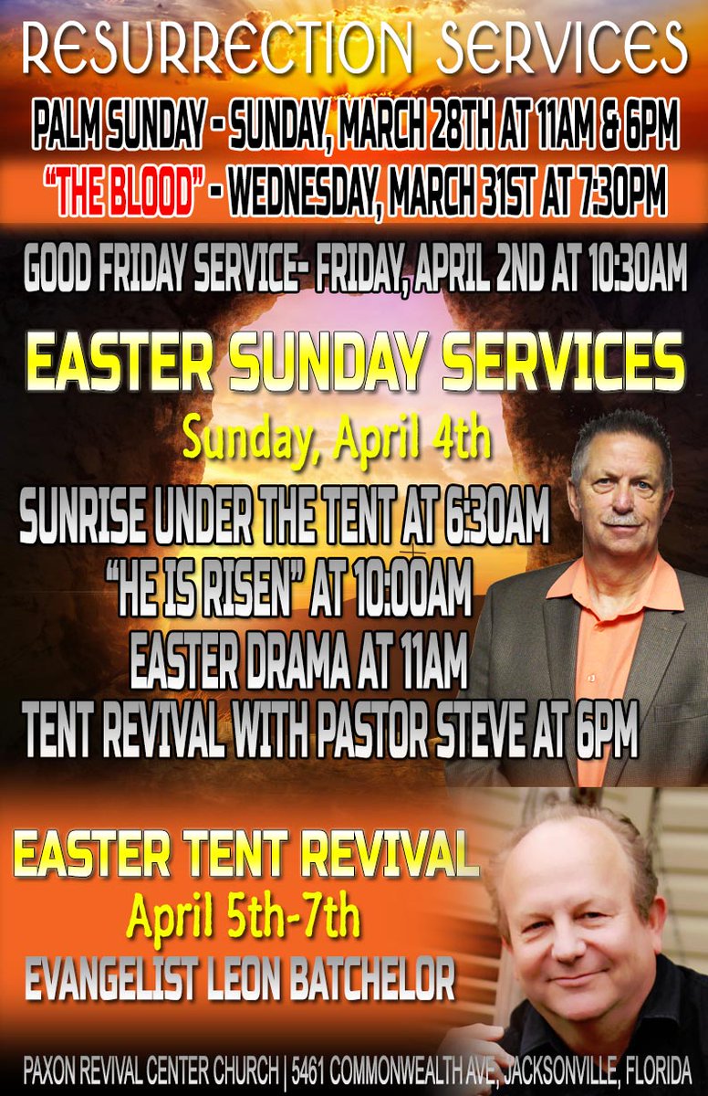 prccjax's tweet photo. Resurrection services
Palm Sunday - Sun 3-28 @ 11am &amp; 6pm
The Blood - Wed 3-31 @ 7:30pm
Good Friday - Fri 4-2 @ 10:30am

Easter Sunday Sun 4-4

Sunrise @ 6:30am
Early worship @ 10am
Easter Drama @ 11am
Tent Revival @ 6pm
Easter Tent Revival
4/5-7 Mon-Wed @ w/ Leon Batchelor https://t.co/WVZdxE2M9u
