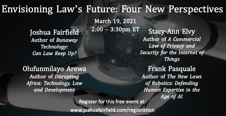 Joshua Fairfield | joshfairfield.bsky.social (@joshfairfield) on Twitter photo The book Launch event, Envisioning Law's Future, is tomorrow, March 19 at 2 PM. <a href="/StacyAnnElvy/">Stacy-Ann Elvy</a> <a href="/obateaching/">Olufunmilayo Arewa</a> and <a href="/FrankPasquale/">frankpasquale.bsky.social or name@mastodon.social</a> will join me to give their take on the future of law. Register here: joshuafairfield.com/registration or join directly with this link: wlu.zoom.us/j/93821493231 The book Launch event, Envisioning Law's Future, is tomorrow, March 19 at 2 PM. <a href="/StacyAnnElvy/">Stacy-Ann Elvy</a> <a href="/obateaching/">Olufunmilayo Arewa</a> and <a href="/FrankPasquale/">frankpasquale.bsky.social or name@mastodon.social</a> will join me to give their take on the future of law. Register here: joshuafairfield.com/registration or join directly with this link: wlu.zoom.us/j/93821493231