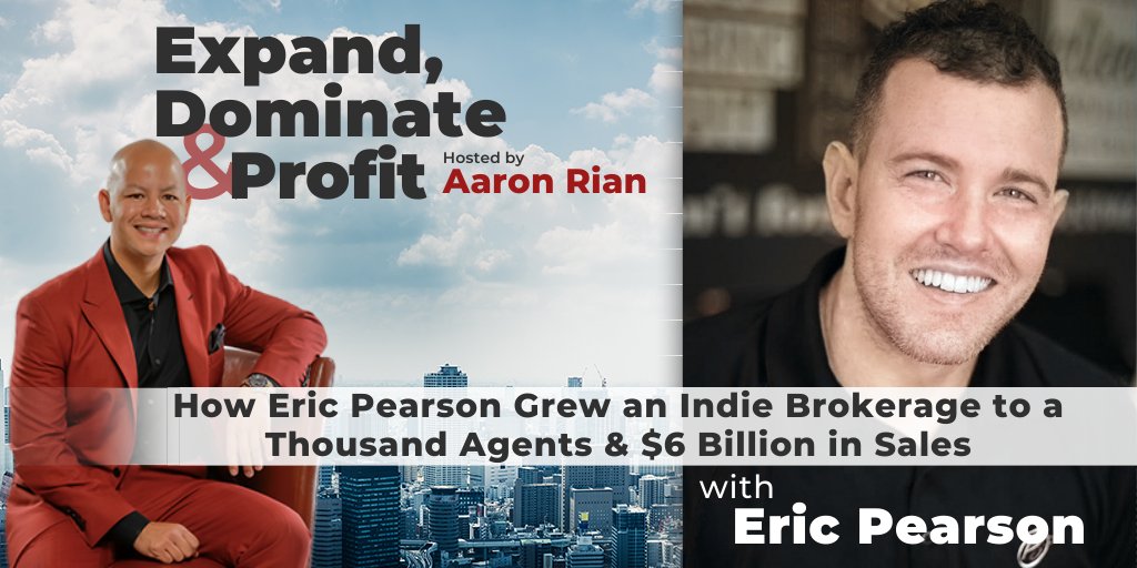 aaronrian's tweet image. [New Episode] How Eric Pearson Grew an Indie Brokerage to a Thousand Agents &amp;amp; $6 Billion in Sales
Get the Full Episode Here--&amp;gt; buff.ly/2OJvr58