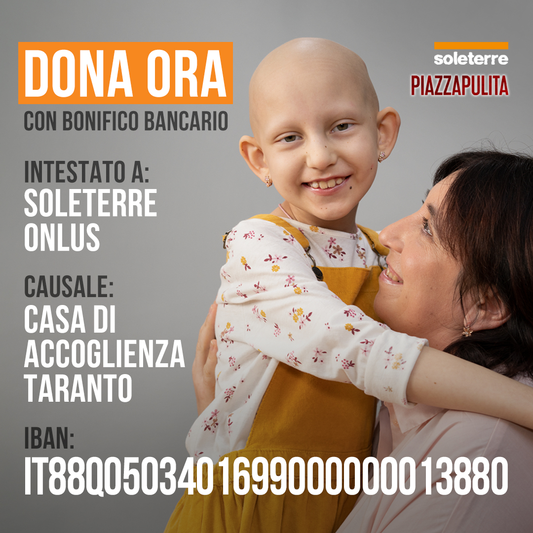 Dobbiamo aiutare le famiglie dei bambini in cura in oncologia a Taranto, che spesso vengono da fuori, a stare vicino a loro. Potete donare anche via bonifico per aiutarci a creare una casa di accoglienza con @SoleterreOnlus. Possiamo farcela. Insieme. Di nuovo. #piazzapulita