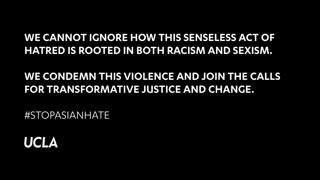 We stand with the victims, families and communities affected by the Atlanta-area shootings.

For a wide range of resources for all Bruins seeking comfort, help and to learn more: ucla.in/3r24FSH

#StopAsianHate #HATEISAVIRUS