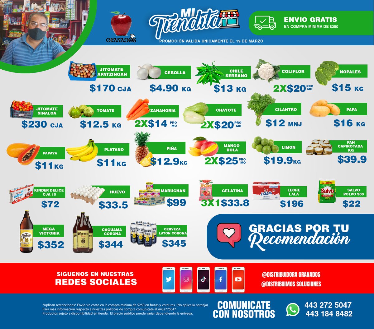 DistriGranados's tweet photo. ¡HAZ QUE TODAS TUS COMPRAS CUESTEN MENOS EN Granados !!🍎

 Consigue todo tus que tus clientes con el máximo ahorro en un solo lugar. 
¡Mi tiendita más surtida!

#granados #ElMejorPrecioTodosLosDías #Jueves 

*Precios válidos hasta 19 del marzo 2021 y/o hasta agotar existencia. https://t.co/hu7GAbi8D6