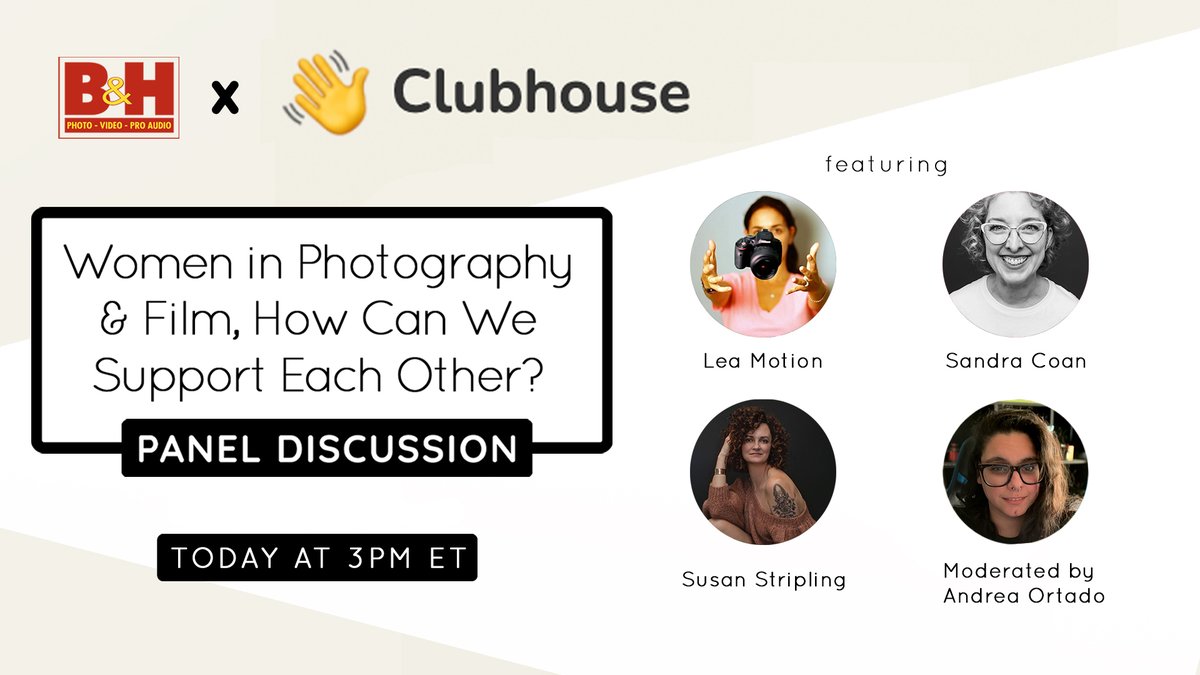 B&H Photo Daily (@bhphotodaily) on Twitter photo Join us today on Clubhouse at 3PM ET for our next panel discussion with @leamotion, Sandra Coan, and <a href="/susanstripling/">Susan Stripling</a> ⤵
bhpho.to/2P62sbs Join us today on Clubhouse at 3PM ET for our next panel discussion with @leamotion, Sandra Coan, and <a href="/susanstripling/">Susan Stripling</a> ⤵
bhpho.to/2P62sbs