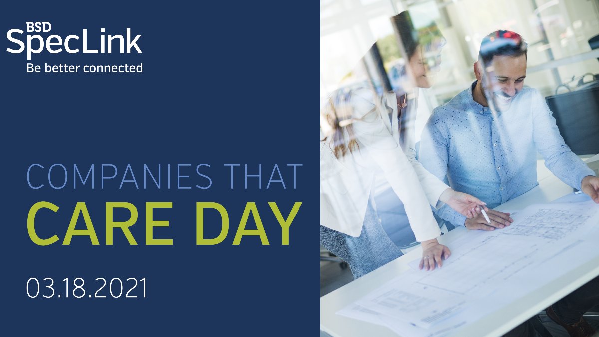 BSDspeclink's tweet photo. 3.18.21 is #CompaniesThatCareDay and #BSDSpecLink takes great pride in being one of them! Without our employees, we wouldn't be where we are today. Thank you to all! https://t.co/n5eeBwiBx1