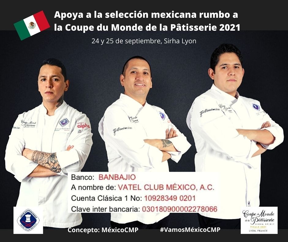 vatelclubmexico's tweet photo. Apoyemos a la selección mexicana en su ruta a la final de la Coupe du Monde de la Pâtisserie  2021. No hay aportación pequeña. Todo cuenta para impulsar la preparación de nuestro equipo. #vamosméxicocmp @CMP_Lyon @Avithchocolatie Omar Robles y Oswaldo Tapia Frías. https://t.co/rCUmj615j6
