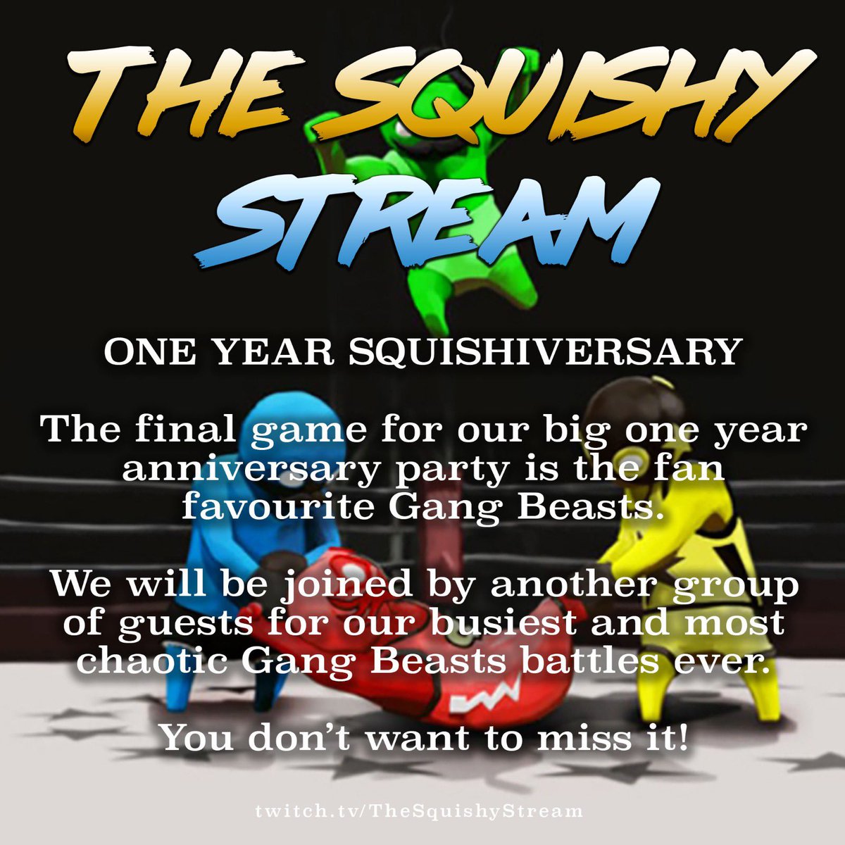 gamewithsquishy's tweet photo. Last but not least! For our celebration finale we will be playing @boneloaf Gang Beasts. Check out our guest list for this banger.
@oppofficial
@abicutler
@reynoldsjoe0
Karina
Lucie
#thesquishystream #squishiversary #gangbeasts #boneload #madness https://t.co/I2nnZAILYx