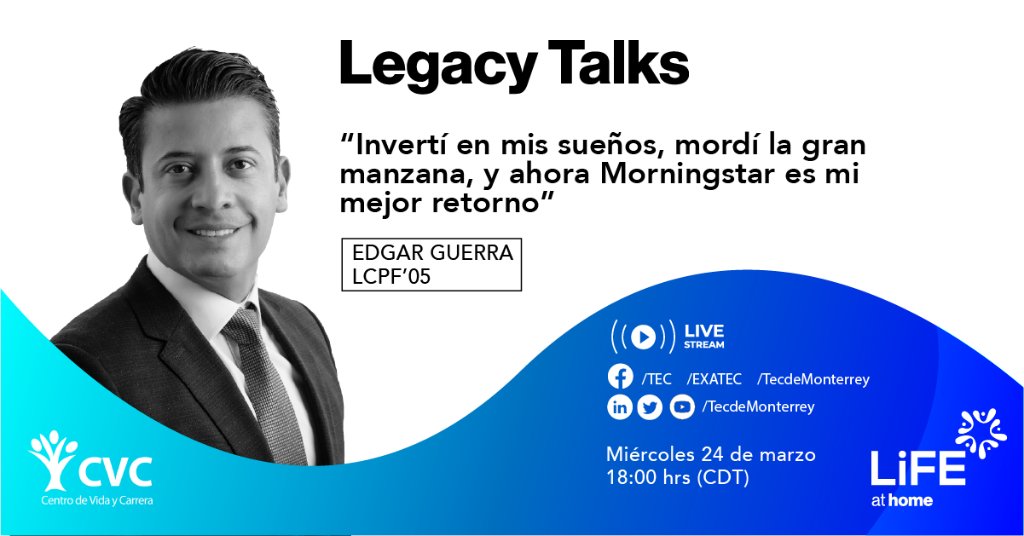 ITESMCEM's tweet image. Conoce la trayectoria profesional de Edgar Guerra @EXATEC y sus recomendaciones para trabajar en Wall Street. 

Te invitamos a #LegacyTalks #VidayCarrera

¡Conéctate este 24 de marzo! En punto de las 18:00 hrs (CDT).